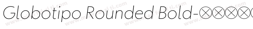 Globotipo Rounded Bold字体转换